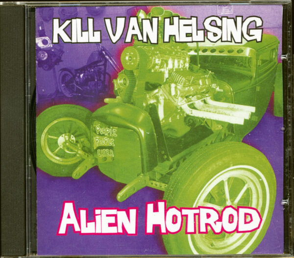 KILL VAN HELSING - Alien Hotrod