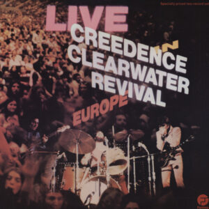 Creedence Clearwater Revival - Live In Europe (2-LP