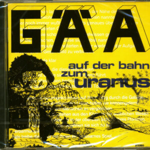 GÄA - Auf der Bahn zum Uranus (CD)