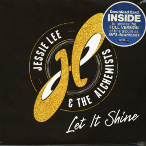 Jessie Lee & The Alchemists - Let It Shine (2-LP) + MP3-Download Card