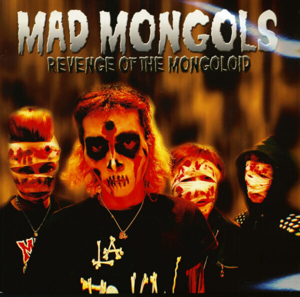 Mad Mongols - Revenge Of The Mongoloid (LP)