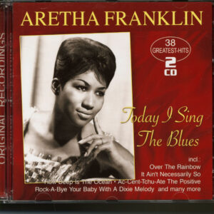 Aretha Franklin - Today I Sing The Blues - 38 Greatest Hits (2-CD)