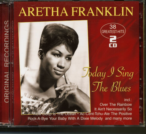 Aretha Franklin - Today I Sing The Blues - 38 Greatest Hits (2-CD)