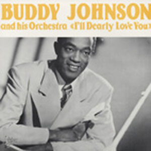 Buddy Johnson - I'll Dearly Love You (LP)