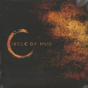 Circle Of Mud - Circle Of Mud (LP)