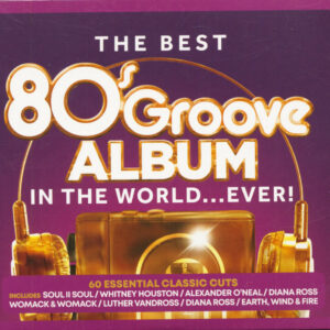 Various - Sounds Of The 80s - The Best 80's Groove Album In The World ... Ever! (3-CD)