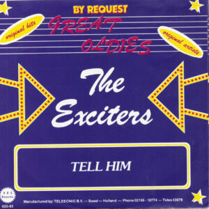 The Exciters / Bob Lind - Tell Him - Elusive Butterfly (7inch