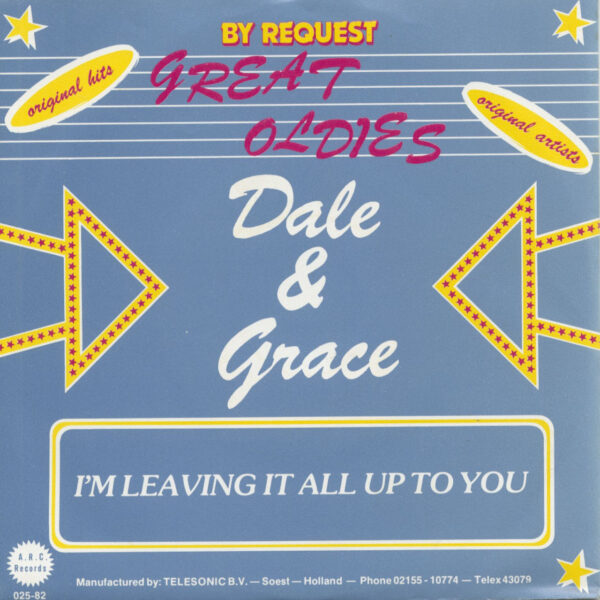 Dale & Grace / The Chiffons - I'm Leaving It All Up To You - He's So Fine (7inch