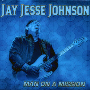 Jay Jesse Johnson - Man On A Mission (CD)