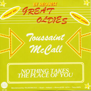 Toussaint Mc Call / John Fred & The Playboyband - Nothing Takes The Place Of You - Judy In Disguise (7inch