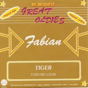 Fabian - Tiger - Turn Me Loose (7inch