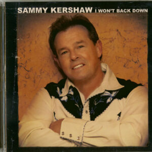 Sammy Kershaw - I Won't Back Down