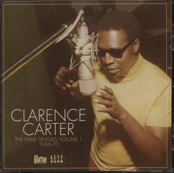 Clarence Carter - The Fame Singles Vol.1 - 1966-1970