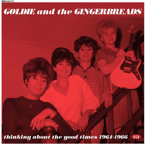 Goldie And The Gingerbreads - Thinking About The Good Times 1964-66 (LP