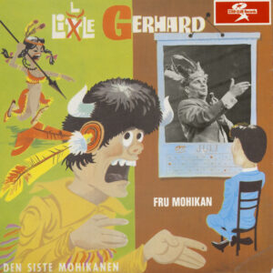 Little Gerhard - Den Siste Mohikanen (LP)