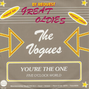 The Vogues - You're The One - Five O'Clock World (7inch