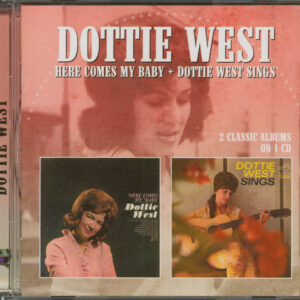 Dottie West - Here Comes My Baby - Dottie West Sings (CD)