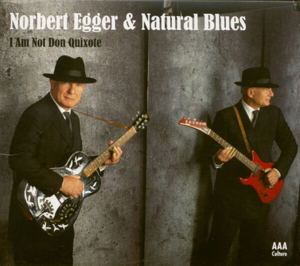 Norbert Egger & Natural Blues - I Am Not Don Quixote (CD)