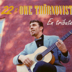 Various - 22 X Owe Thörnqvist - En Tribute (CD)