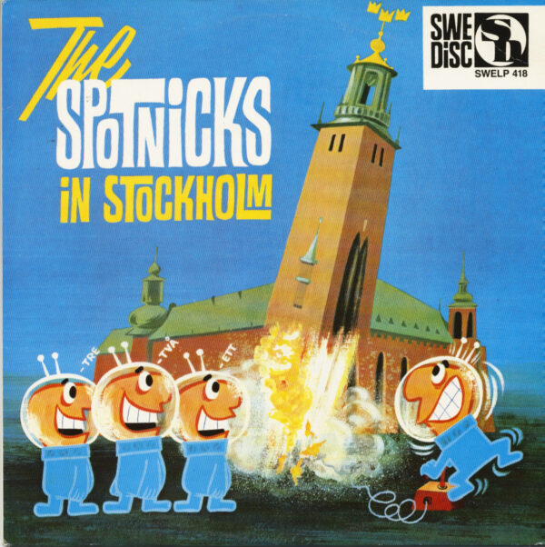 SPOTNICKS - The Spotnicks In Stockholm (LP)