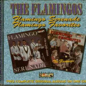 The Flamingos - Flamingo Serenade - Flamingo Favourites (CD)