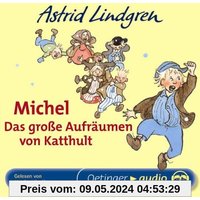 Michel. Das große Aufräumen von Katthult. CD: Lesung