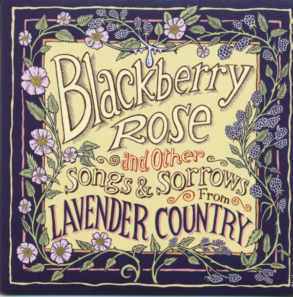 Lavender Country - Blackberry Rose And Other Songs & Sorrows From Lavender Country (CD)