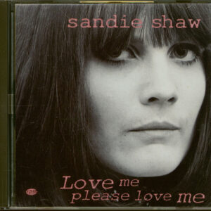 Sandie Shaw - Love Me