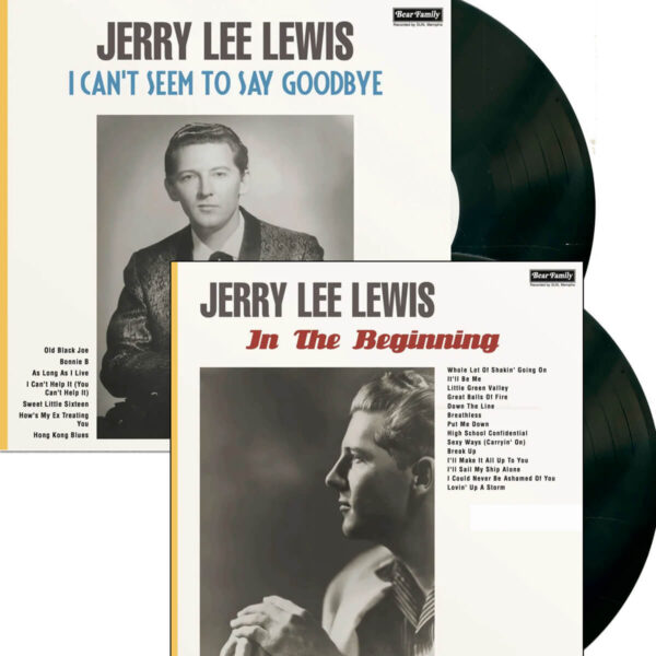 Jerry Lee Lewis - In The Beginning & I Can't Seem To Say Goodbye (2-LP