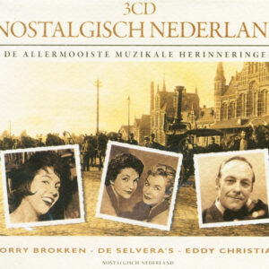 Various - Nostalgisch Nederland - De Allermooiste Muzikale Herinneringen (3-CD)