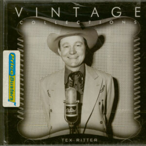 Tex Ritter - Vintage Collections (CD)