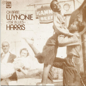 Wynonie Harris - Oh Babe! (LP)