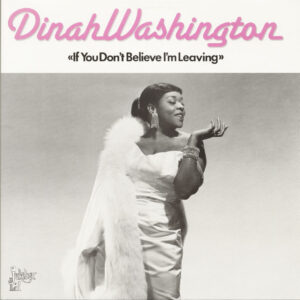 Dinah Washington - If You Don't Believe (LP)