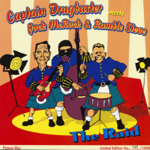 CAPTAIN DRUGBUSTER - Captan Drugbuster Meets Jock McRock & Rumble Steve - The Raid (10" EP