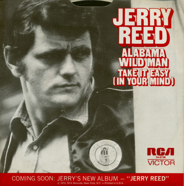 Jerry Reed - Alabama Wild Man - Take It Easy (7inch