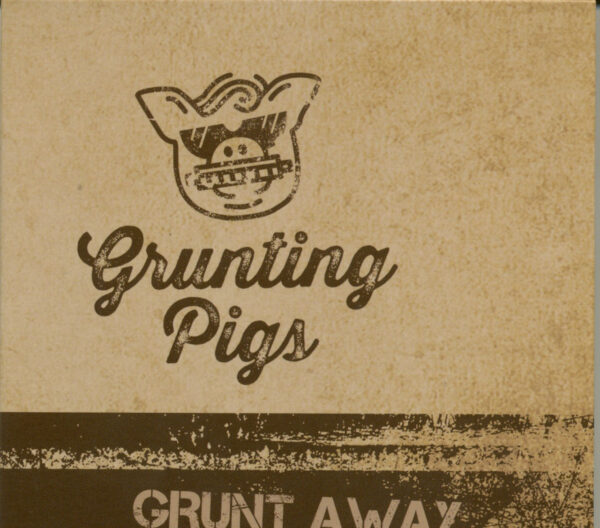 Grunting Pigs - Grunt Away (CD)