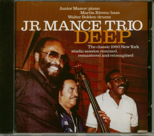 Junior Mance Trio - Deep - The Classic 1980 New York Studio Session (CD)