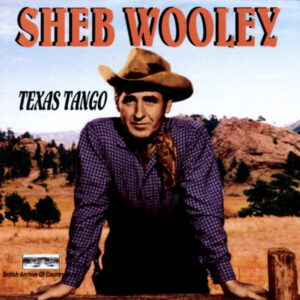 Sheb Wooley - Texas Tango (CD-R)