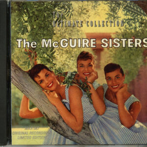 The McGuire Sisters - The Ultimate Collection (CD)