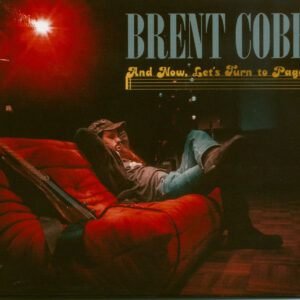 Brent Cobb - And Now