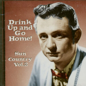 Various - Drink Up And Go Home - Sun Country Vol.2 (CD)