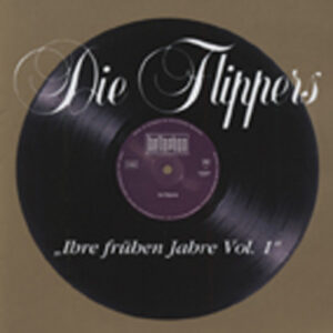 Die Flippers - Ihre frühen Jahre Vol.1 (2-CD)