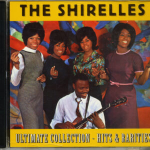 The Shirelles - Ultimate Collection - Hits & Rarities (CD)