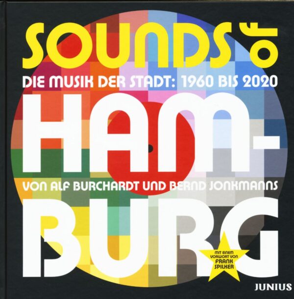 Burchardt & Jonkmanns - Sounds of Hamburg - Die Musik der Stadt: 1960–2020