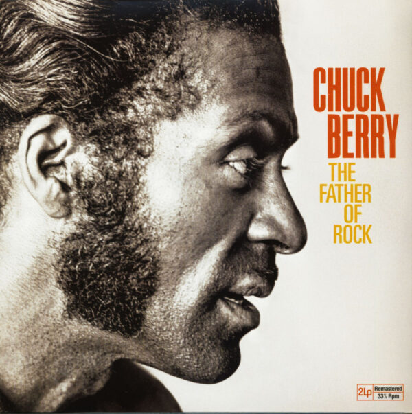 Chuck Berry - The Father Of Rock (2-LP)