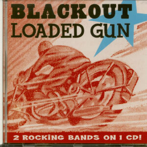 Blackout - Loaded Gun - Stop That Clock - Long White Cadillac (CD)