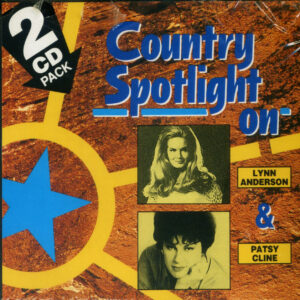 Lynn Anderson & Patsy Cline - Country Spotlight On (2-CD)