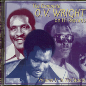 O.V. Wright - The Complete O.V. Wright On Hi Records Vol.1 - In The Studio (2-CD)