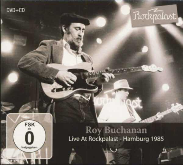 Roy Buchanan - Live At Rockpalast - Hamburg 1985 (CD & DVD)