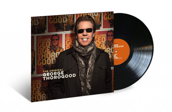 George Thorogood - The Original George Thorogood (LP)